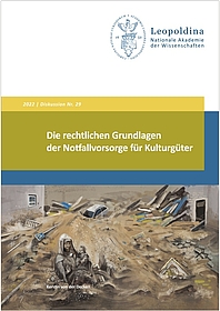 Cover des Mitte Dezember 2022 zum Schutz von Kulturgütern veröffentlichten Leopoldina-Diskussionspapiers „Die rechtlichen Grundlagen der Notfallvorsorge für Kulturgüter“.